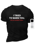 Erkek  Tişört TRIED TO WARN YOU. Baskılı Bisiklet Yaka T-shirt - Siyah
